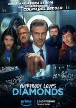 Watch Everybody Loves Diamonds 123MoviesFree