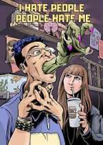 Watch I Hate People, People Hate Me 123MoviesFree