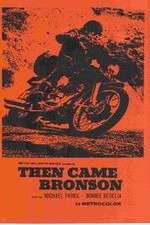 Watch Then Came Bronson 123MoviesFree