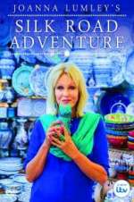 Watch Joanna Lumley\'s Silk Road Adventure 123MoviesFree