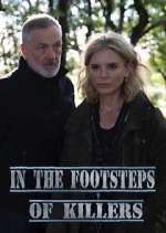 Watch In the Footsteps of Killers 123MoviesFree