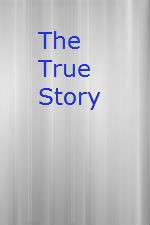 Watch The True Story 123MoviesFree