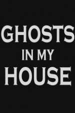 Watch Ghosts in My House 123MoviesFree