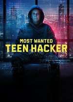 Watch Most Wanted: Teen Hacker 123MoviesFree