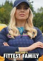 Watch Ireland\'s Fittest Family 123MoviesFree