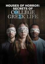 Watch Houses of Horror: Secrets of College Greek Life 123MoviesFree