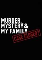 Watch Murder, Mystery and My Family: Case Closed? 123MoviesFree