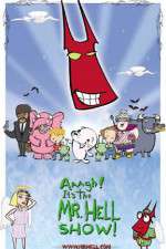 Watch Aaagh It's the Mr Hell Show 123MoviesFree