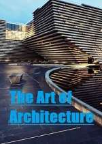 Watch The Art of Architecture 123MoviesFree
