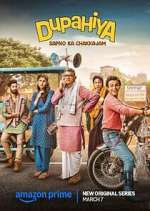 Watch Dupahiya 123MoviesFree