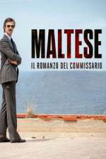 Watch Maltese - Il romanzo del Commissario 123MoviesFree
