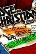 Watch The Edge and Christian Show That Totally Reeks of Awesomeness 123MoviesFree