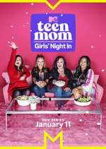 Watch Teen Mom: Girls Night In 123MoviesFree