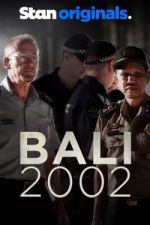 Watch Bali 2002 123MoviesFree