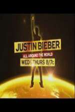 Watch Justin Bieber All Around the World 123MoviesFree