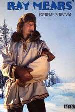 Watch Ray Mears' Extreme Survival 123MoviesFree