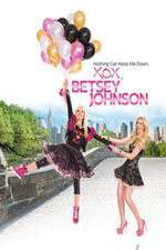 Watch XOX Betsey Johnson 123MoviesFree