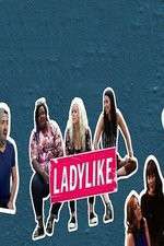 Watch Ladylike 123MoviesFree