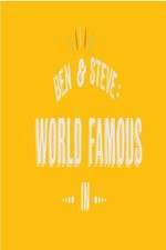 Watch Ben And Steve: World Famous In 123MoviesFree