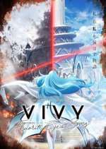 Watch Vivy: Fluorite Eye's Song 123MoviesFree