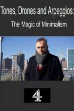 Watch Tones, Drones and Arpeggios: The Magic of Minimalism 123MoviesFree