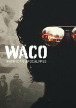 Watch Waco: American Apocalypse 123MoviesFree