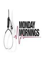 Watch Monday Mornings 123MoviesFree