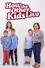 Watch How the Other Kids Live 123MoviesFree
