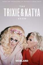 Watch The Trixie and Katya Show 123MoviesFree