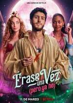 Watch Érase una vez… pero ya no 123MoviesFree