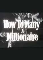 Watch How to Marry a Millionaire 123MoviesFree