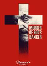 Watch Murder of God's Banker 123MoviesFree