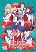 Watch Kageki Shoujo!! 123MoviesFree