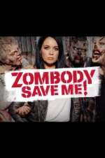 Watch Zombody Save Me! 123MoviesFree