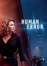 Watch Human Error 123MoviesFree