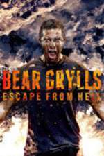 Watch Bear Grylls Escape From Hell 123MoviesFree