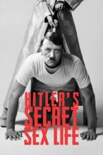 Watch Hitler's Secret Sex Life 123MoviesFree