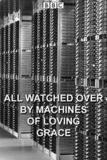 Watch All Watched Over by Machines of Loving Grace 123MoviesFree