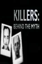 Watch Killers Behind the Myth 123MoviesFree