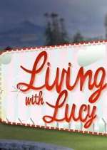 Watch Living with Lucy 123MoviesFree