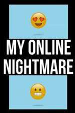 Watch My Online Nightmare 123MoviesFree