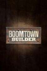 Watch Boomtown Builder 123MoviesFree
