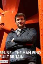 Watch Brunel: The Man Who Built Britain 123MoviesFree