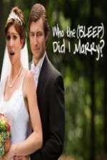 Watch Who the (Bleep) Did I Marry 123MoviesFree
