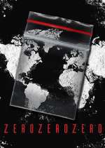 Watch ZeroZeroZero 123MoviesFree