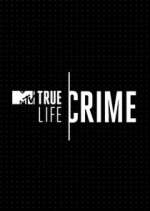 Watch True Life Crime 123MoviesFree
