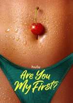 Watch Are You My First? 123MoviesFree