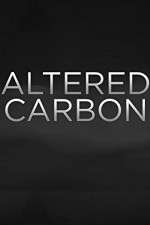 Watch Altered Carbon 123MoviesFree