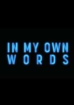 Watch In My Own Words 123MoviesFree