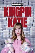 Watch Kingpin Katie 123MoviesFree
